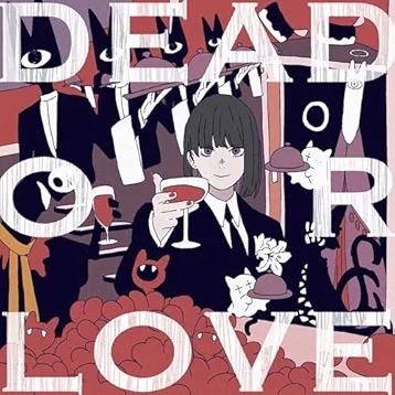 Yoshino - DEAD OR LOVE
