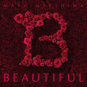 Mayu Maeshima - BEAUTIFUL