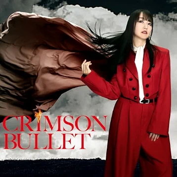 Nana Mizuki - CRIMSON BULLET